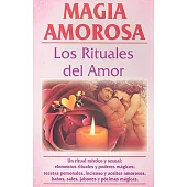 Magia Amorosa/ Love Magic