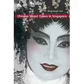 Chinese Street Opera in Singapore