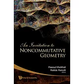 An Invitation to Noncummutative Geometry