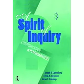A Spirit of Inquiry: Communication in Psychoanalysis