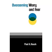 Overcoming Worry and Fear