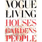 Vogue Living: Houses, Gardens, People