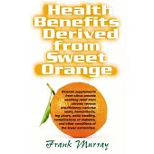 Health Benefits Derived from Sweet Orange: Diosmin Supplements from Citrus