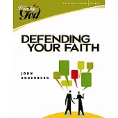 Defending Your Faith