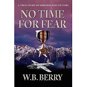 No Time for Fear