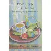 Over a Cup of Ginger Tea: Conversations on the Literary Narratives of Filipino Women