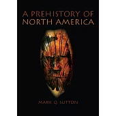 A Prehistory of North America