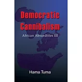 Democratic Cannibalism