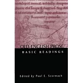 Old English Prose: Basic Readings
