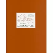A Manual of Acupuncture