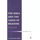 The Bible and the Crisis of Meaning