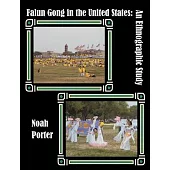 Falun Gong in the United States: An Ethnographic Study