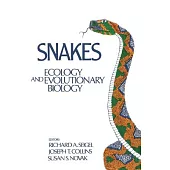 Snakes: Ecology And Evolutionary Biology