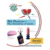 Fat Chance: The Chemistry of Lipids