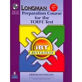 iBT Listening: Longman Preparation Course for the Toefl Test