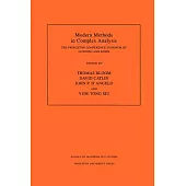 Modern Methods in Complex Analysis