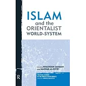 Islam and the Orientalist World-System