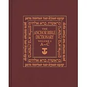 The Anchor Bible Dictionary: A-c