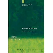 Prosodic Phonology: With a New Foreword