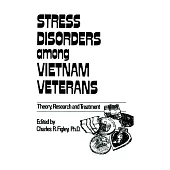 Stress Disorders Among Vietnam Veterans: Theory, Research, and Treatment