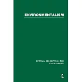 Environmentalism: Critical Concepts