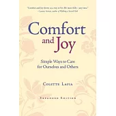 Comfort and Joy: Simple Ways to Care for Ourselves and Others