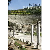 St. Paul’s Ephesus: Texts and Archaeology