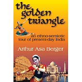 The Golden Triangle: An Ethno-semiotic Tour of Present-day India