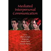 Mediated Interpersonal Communication