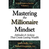 Mastering the Millionaire Mindset