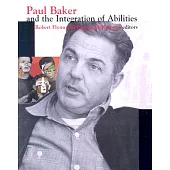 Paul Baker and the Integration of Abilities