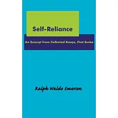 Self-Reliance: An Excerpt from Collected Essays, First Series