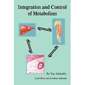 Integration And Control of Metabolism