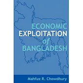 Economic Exploitation of Bangladesh