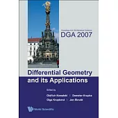 Differential Geometry and its Applications: Proceedings of the 10th International Conference Dga 2007 Olomouc, Czech Republic 27