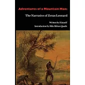 Adventures of a Mountain Man: The Narrative of Zenas Leonard