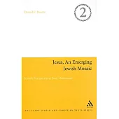 Jesus, an Emerging Jewish Mosaic