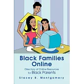 Black Families Online: Directory of Online Resources for Black Parents