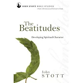 The Beatitudes: Developing Spiritual Character