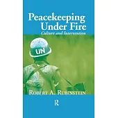Peacekeeping Under Fire: Culture and Intervention