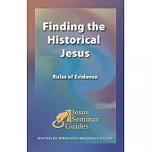 Finding the Historical Jesus: Rules of Evidence