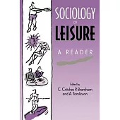 Sociology of Leisure: A Reader