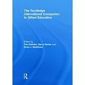 The Routledge International Companion to Gifted Education