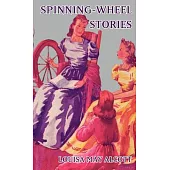 Spinning-wheel Stories