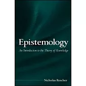 Epistemology: An Introduction to the Theory of Knowledge