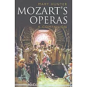 Mozart’s Operas: A Companion