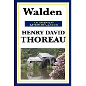 Walden: (Or Life in the Woods)