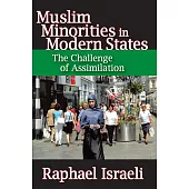 Muslim Minorities in Modern States: The Challenge of Assimilation