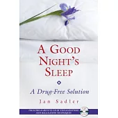 A Good Night’s Sleep: A Drug-Free Solution