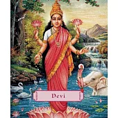 Devi: The Divine Goddess